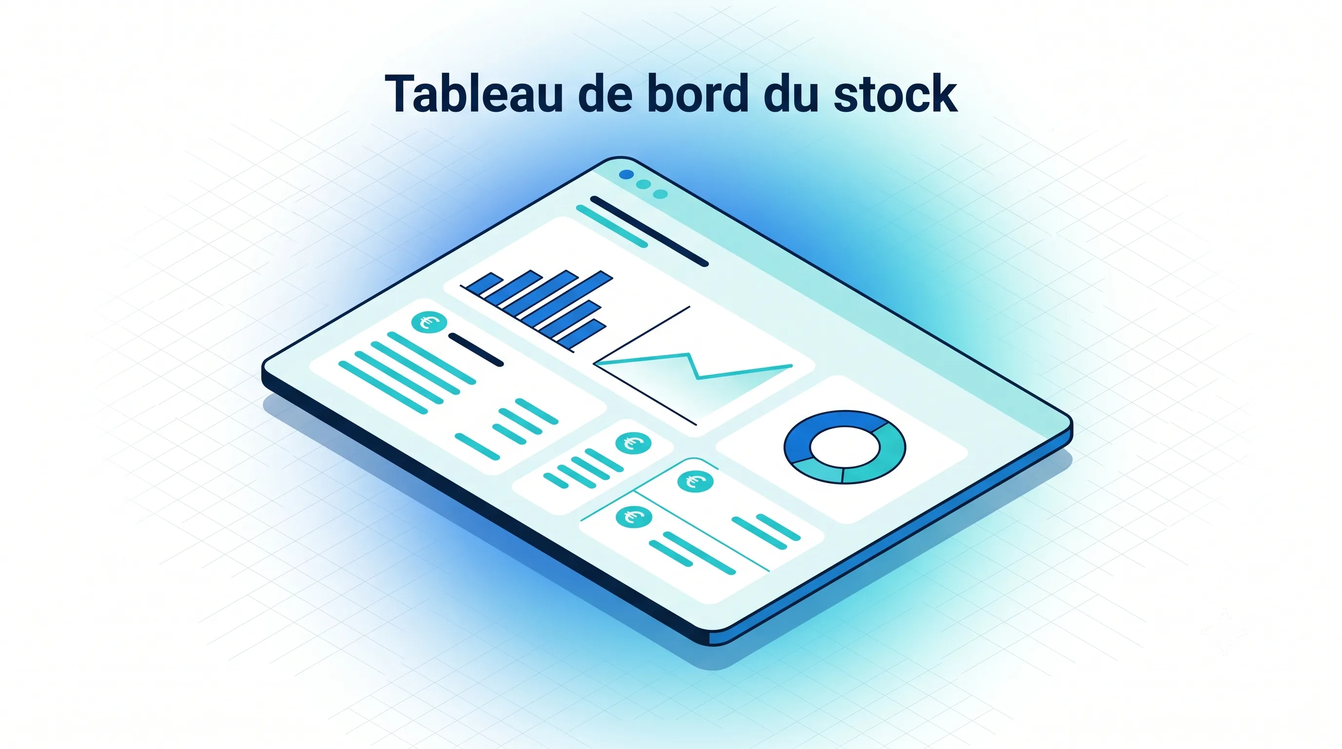 Service 9000 : tableau de bord de pilotage du stock, valeur du stock, disponible/réservé et comparatif des ventes